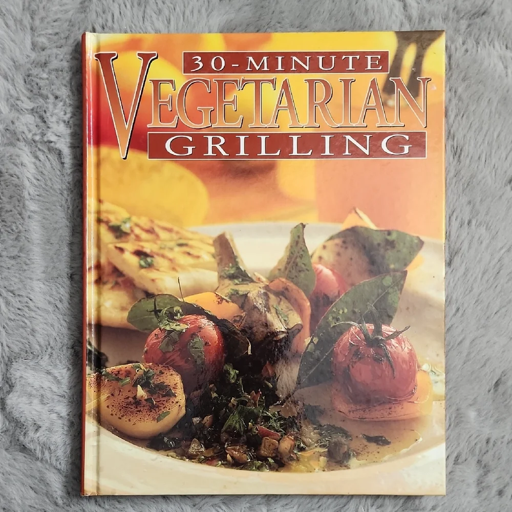 30-Minute Vegetarian Grilling Cookbook‎